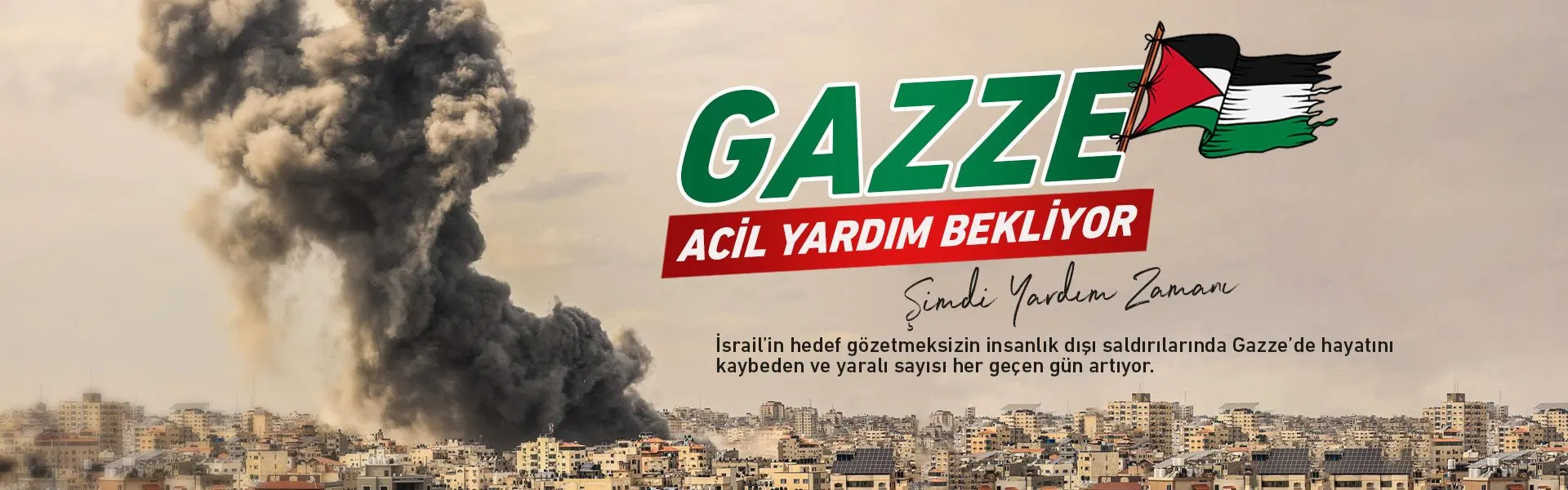 Gazze acil yardım bekliyor